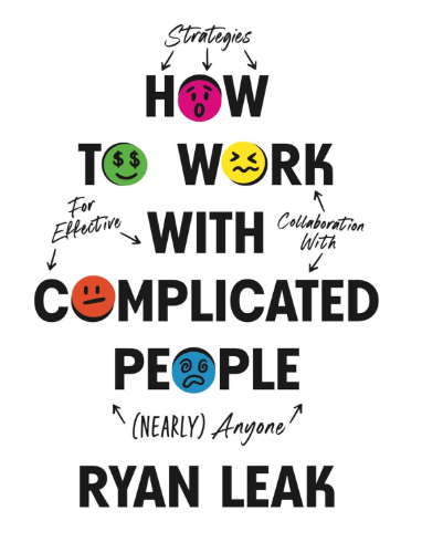 How to Work With Complicated People