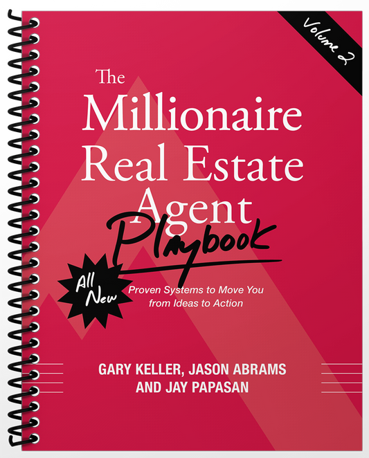 The Millionaire Real Estate Agent Playbook - Volume 2